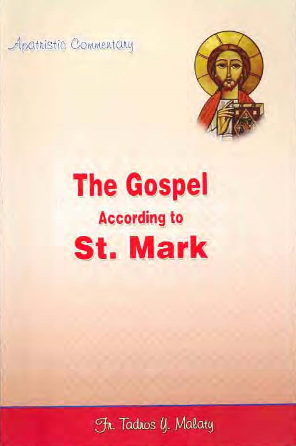 The Gospel According to Saint Mark