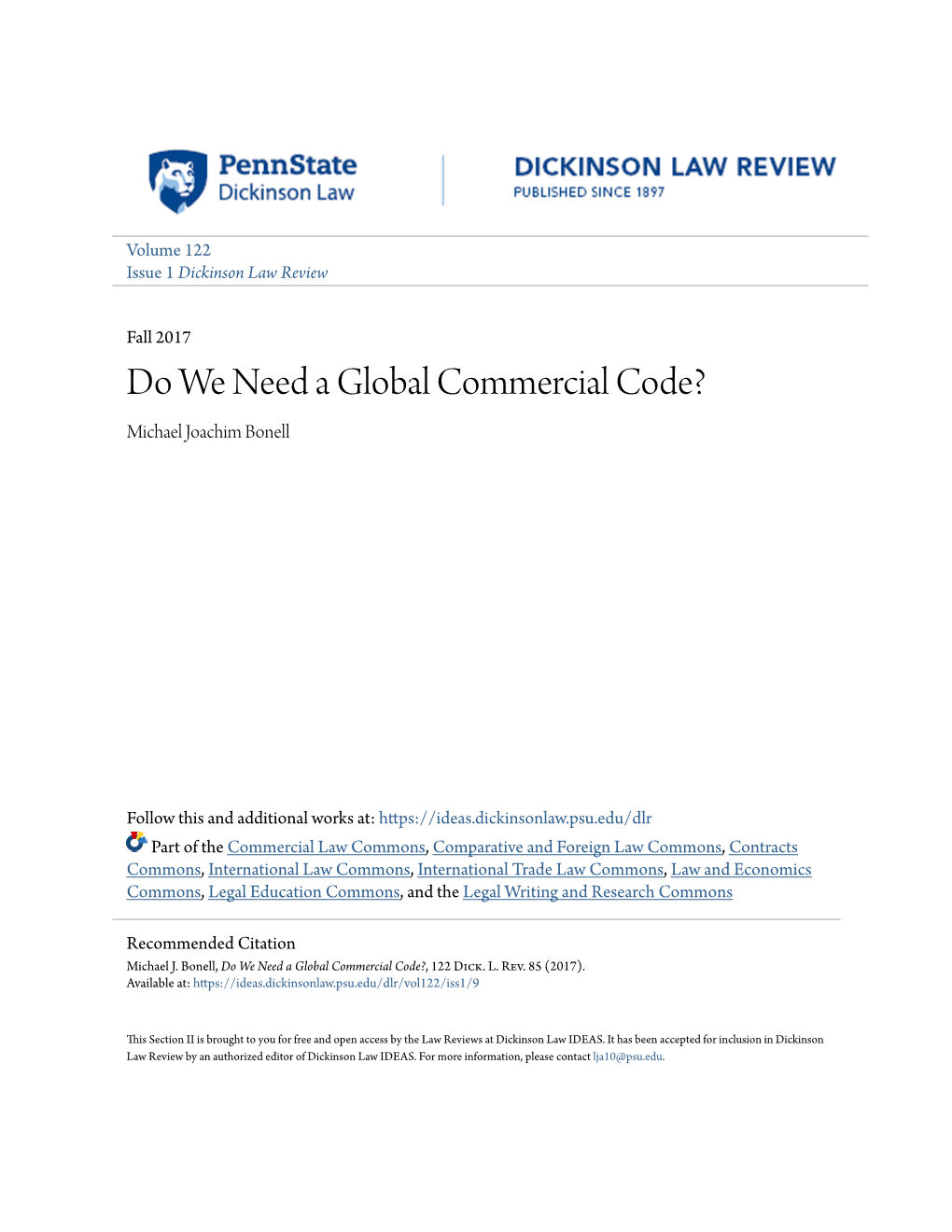 Do We Need a Global Commercial Code? Michael Joachim Bonell