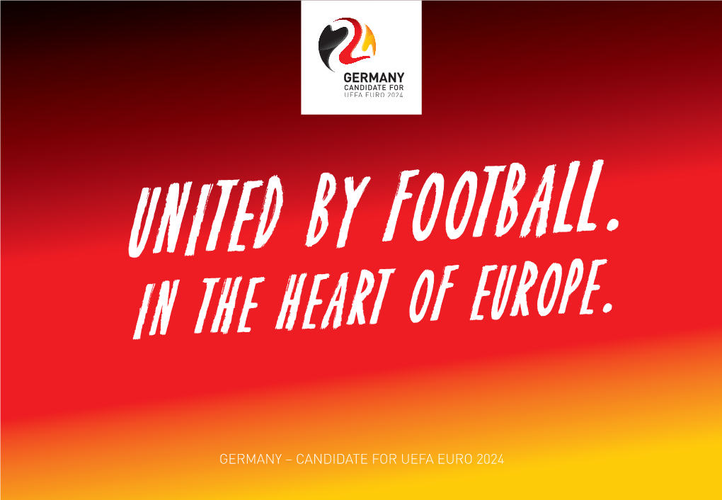 Germany – Candidate for Uefa Euro 2024 2 United by Football