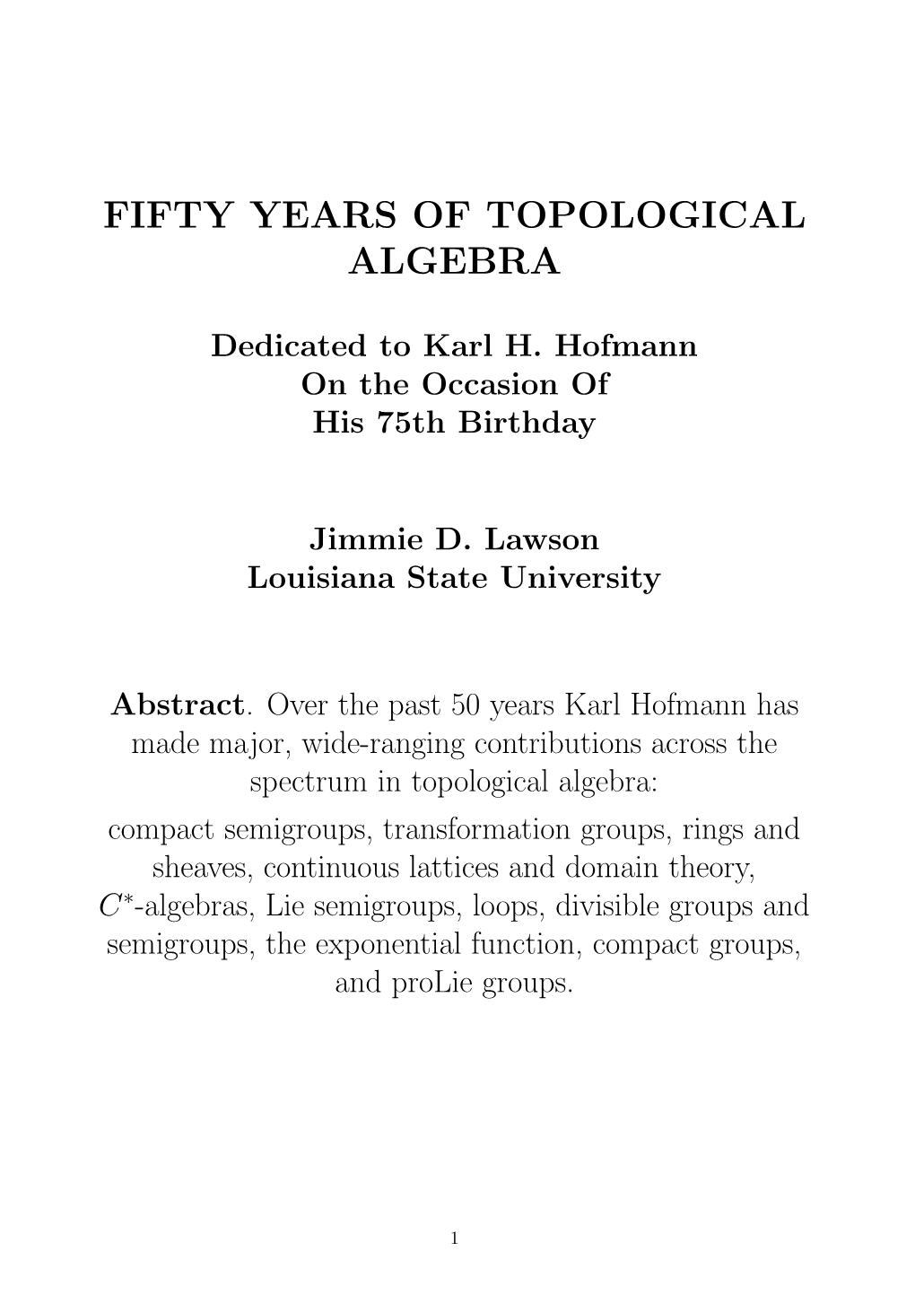 Fifty Years of Topological Algebra