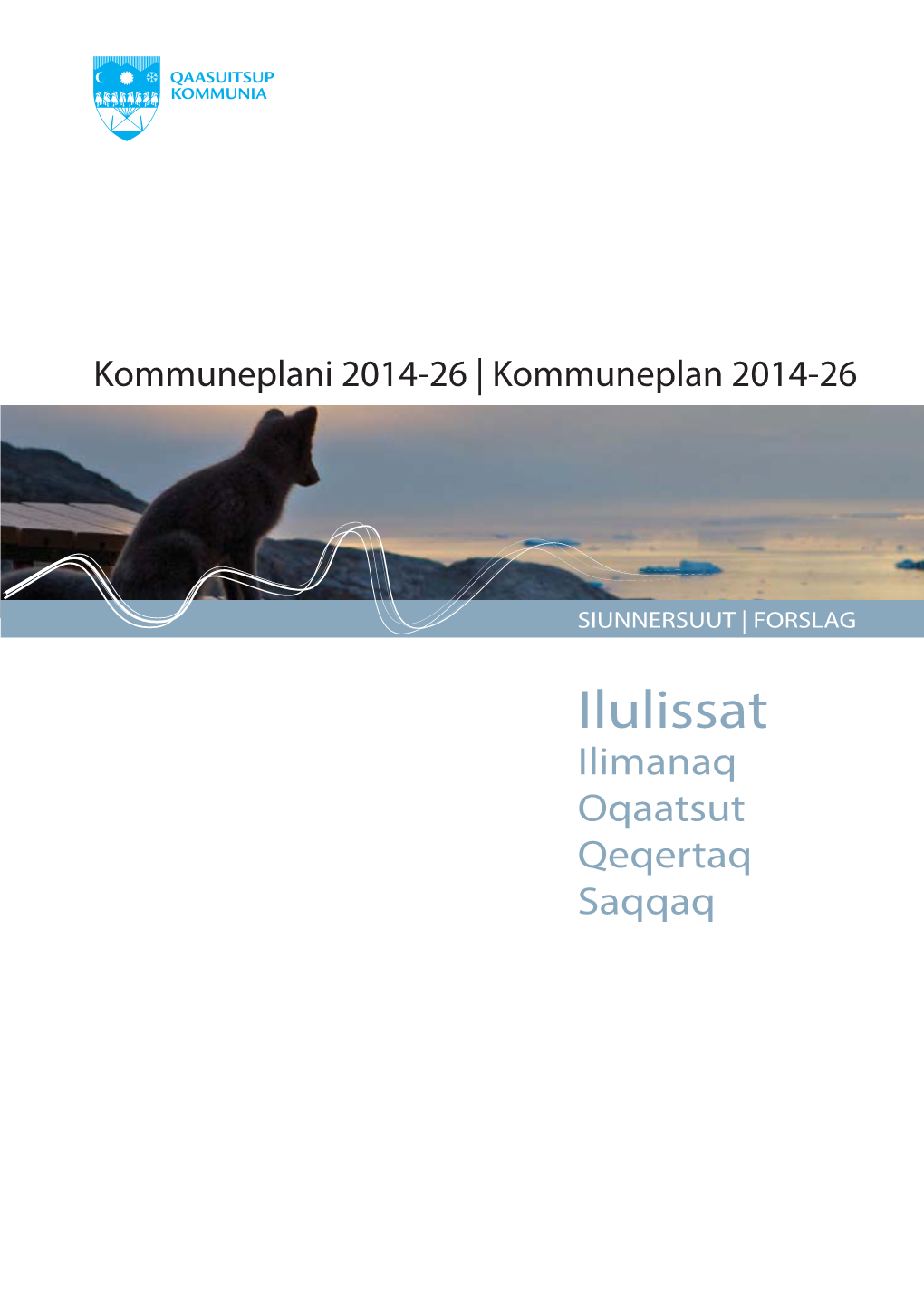 Ilulissat Ilimanaq Oqaatsut Qeqertaq Saqqaq