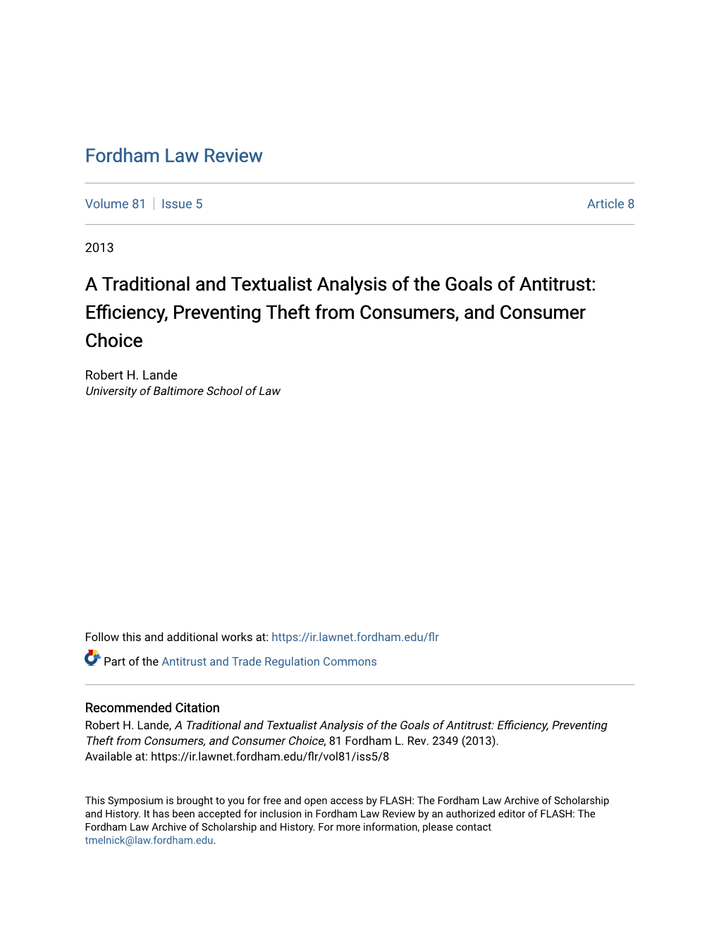 A Traditional and Textualist Analysis of the Goals of Antitrust: Efficiency, Preventing Theft from Consumers, and Consumer Choice