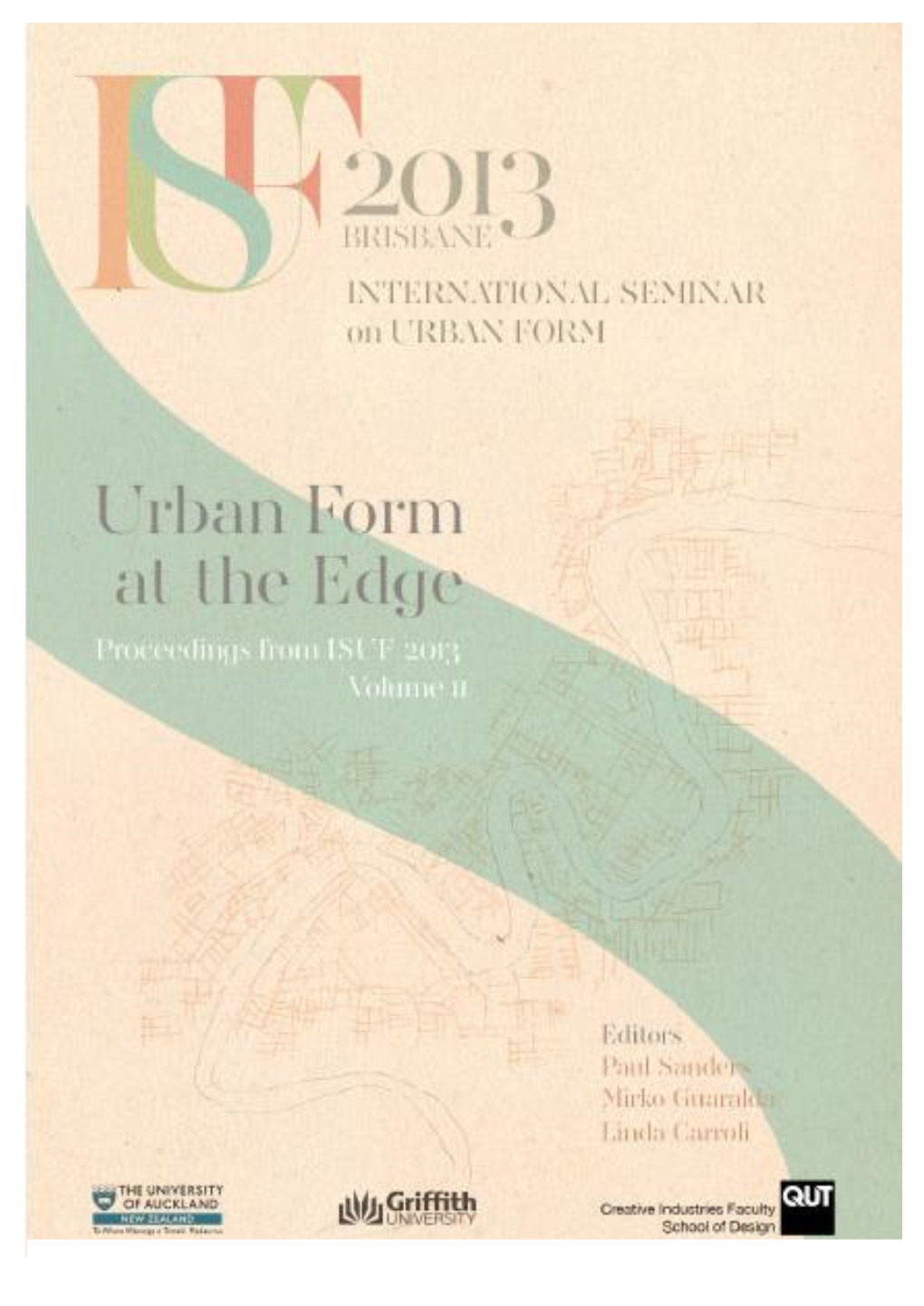 Urban Form at the Edge: Proceedings of ISUF 2013, Volume 2 1