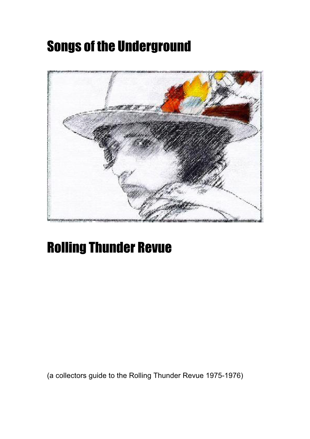 Songs of the Underground Rolling Thunder Revue