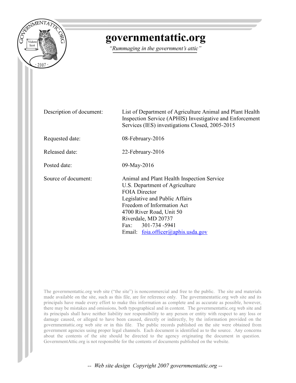 List of Department of Agriculture Animal and Plant Health Inspection Service (APHIS) Investigative and Enforcement Services (IES) Investigations Closed, 2005-2015