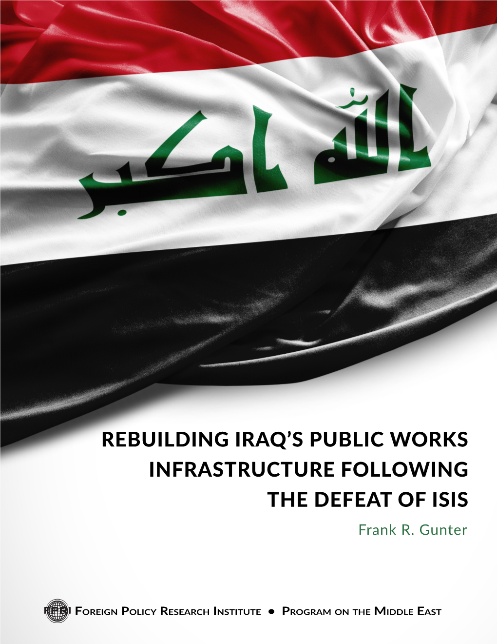 Rebuilding Iraq's Public Works Infrastructure Following the Defeat