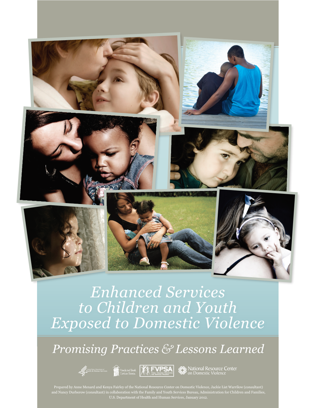 Enhanced Services to Children and Youth Who Have Been Exposed To