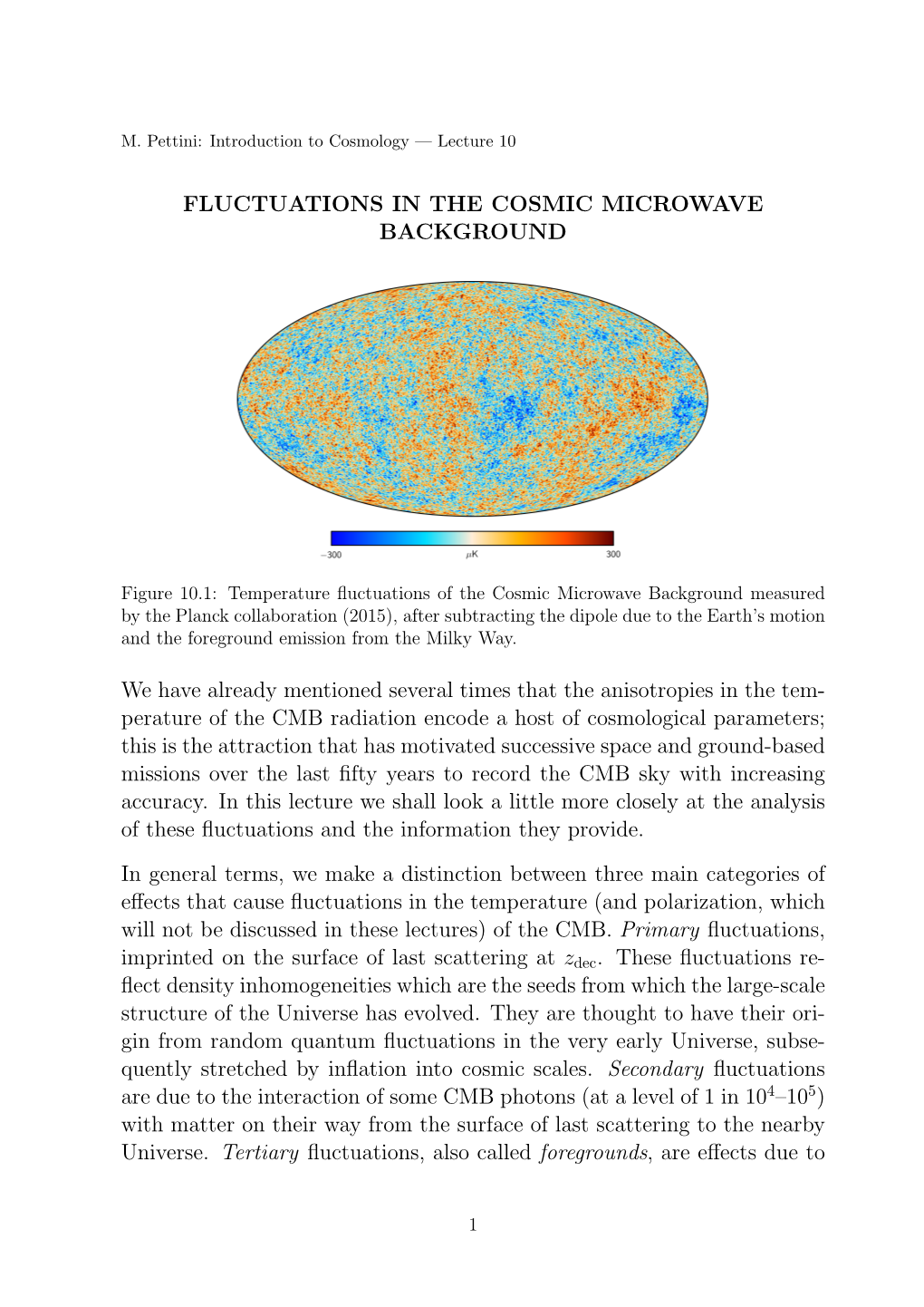 FLUCTUATIONS in the COSMIC MICROWAVE BACKGROUND We