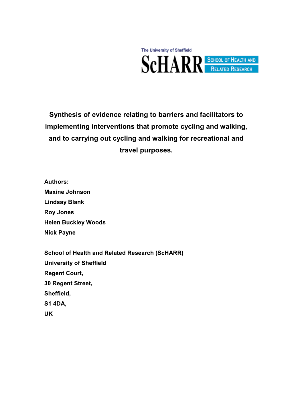 Synthesis of Evidence Relating to Barriers and Facilitators To