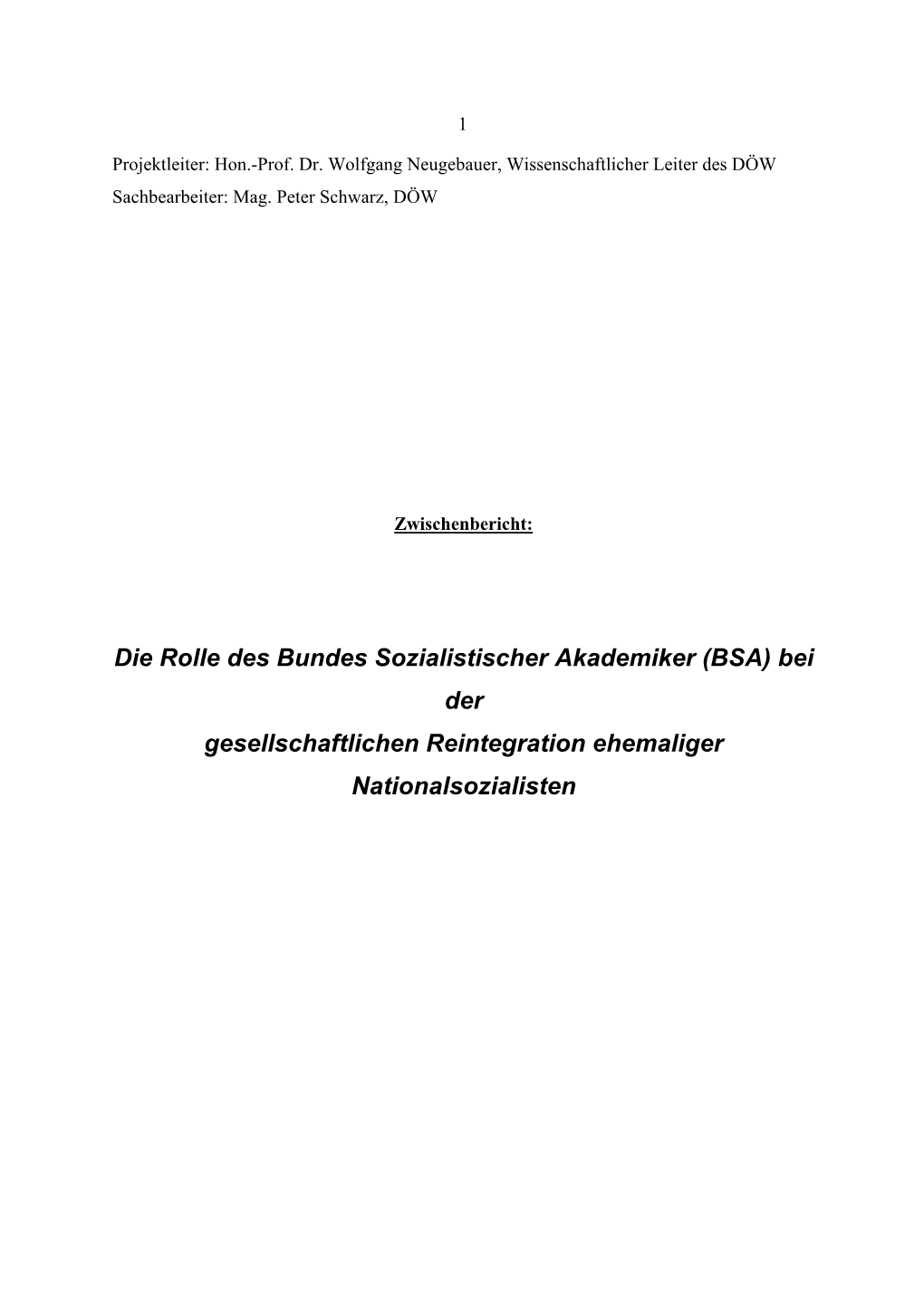 Die Rolle Des Bundes Sozialistischer Akademiker (BSA) Bei Der Gesellschaftlichen Reintegration Ehemaliger