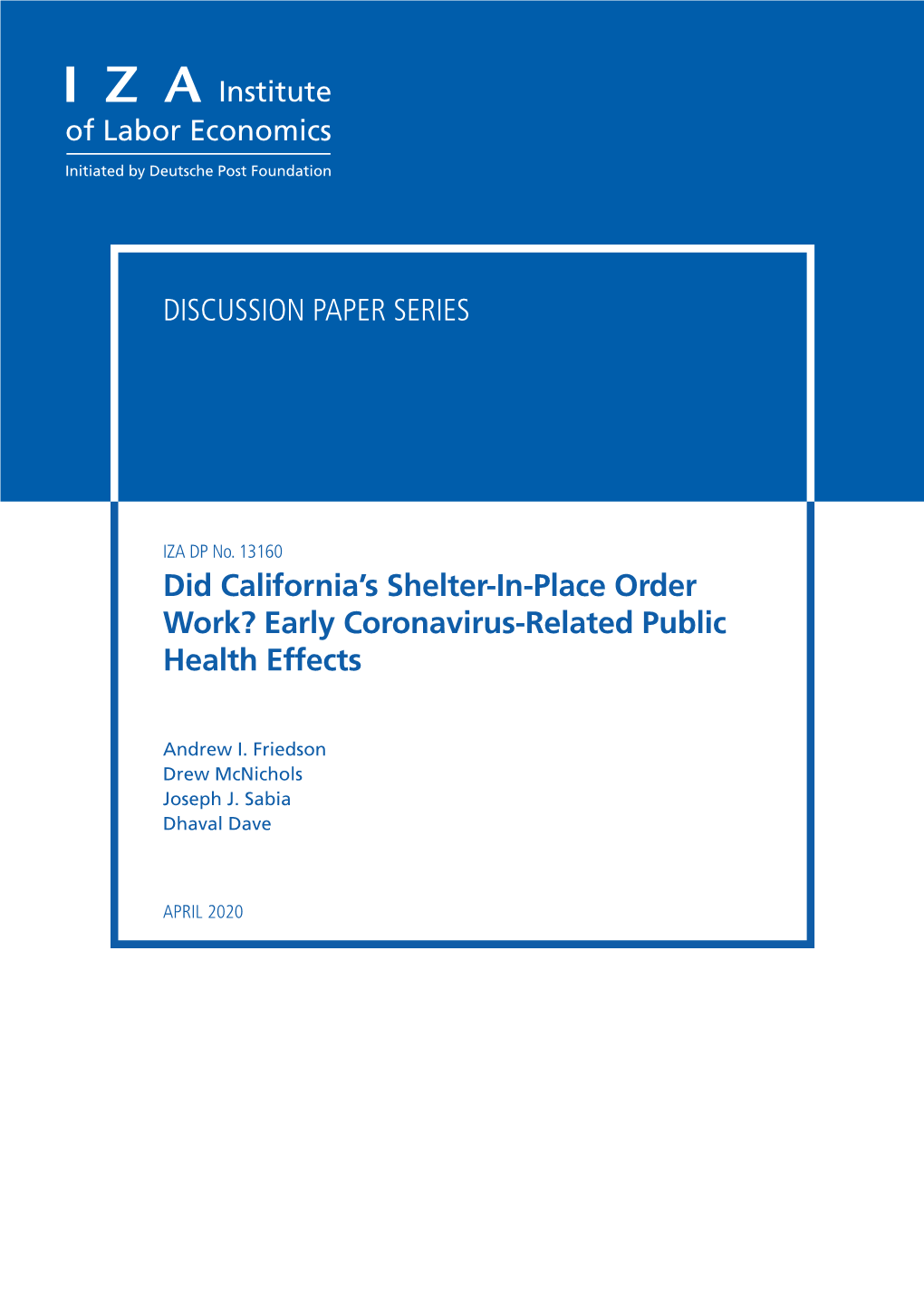 Did California's Shelter-In-Place Order Work? Early Coronavirus-Related Public Health Effects