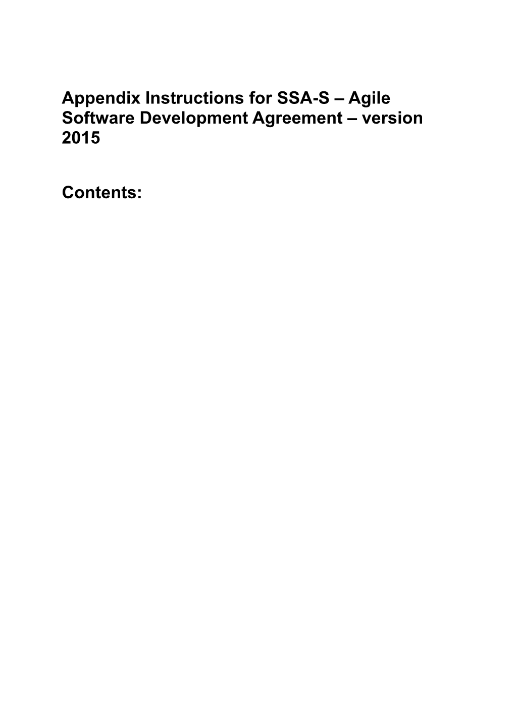 Appendix Instructions for SSA-S Agile Software Development Agreement Version 2015