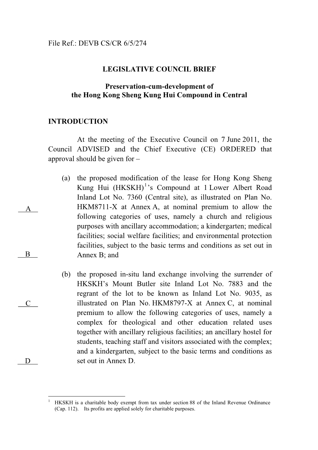 DEVB CS/CR 6/5/274 LEGISLATIVE COUNCIL BRIEF Preservation-Cum