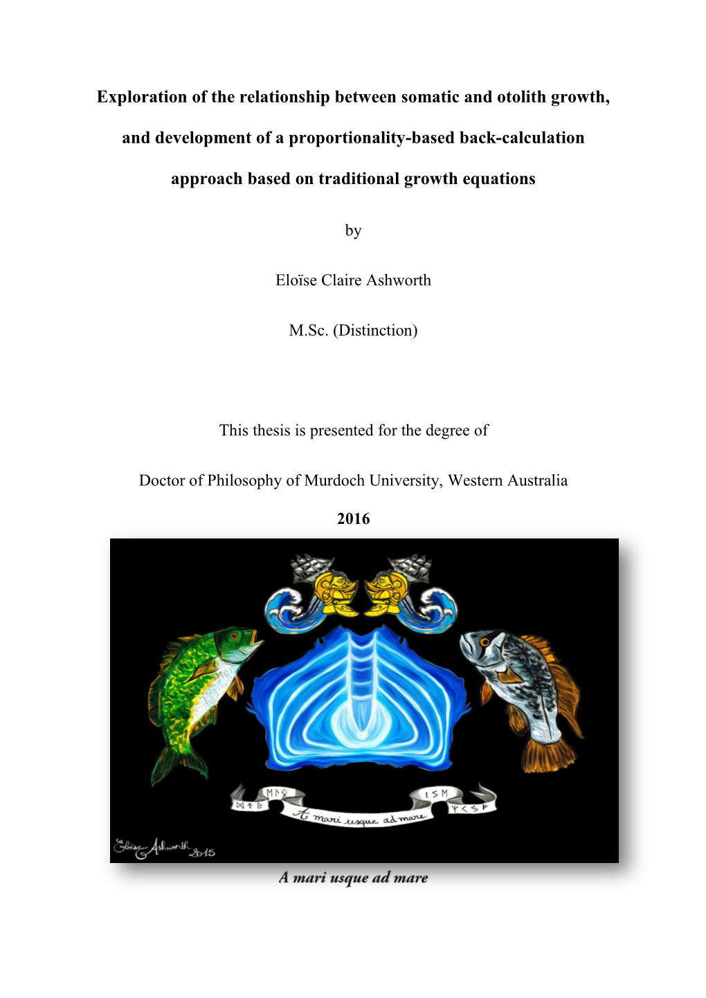 Exploration of the Relationship Between Somatic and Otolith Growth