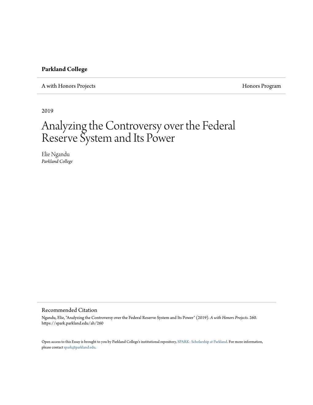 Analyzing the Controversy Over the Federal Reserve System and Its Power Elie Ngandu Parkland College