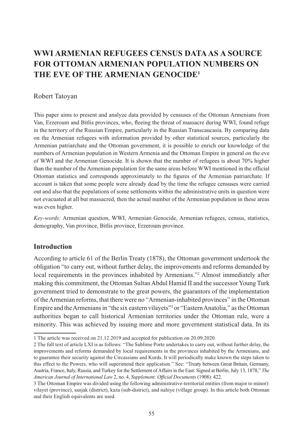 Wwi Armenian Refugees Census Data As a Source for Ottoman Armenian Population Numbers on the Eve of the Armenian Genocide1