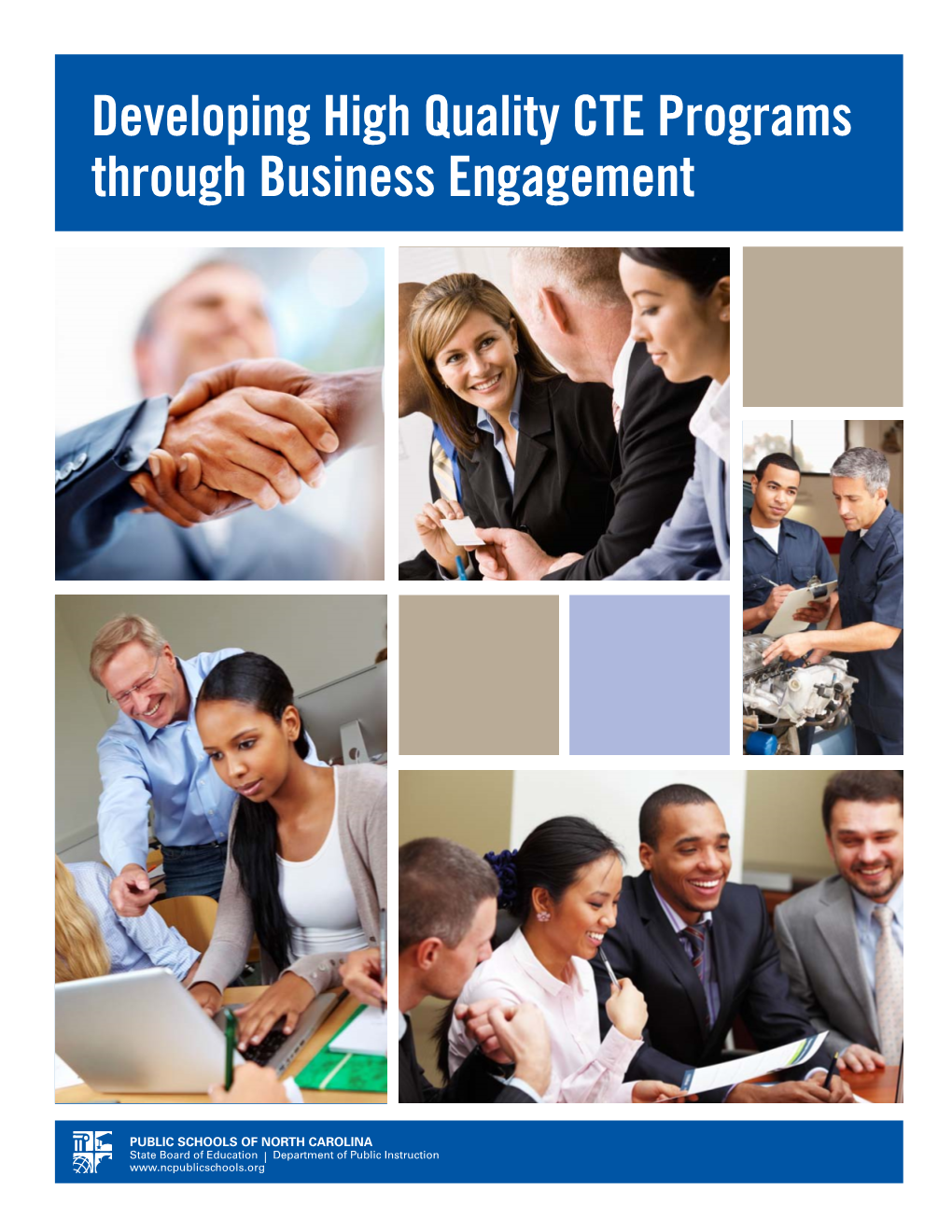 Developing High Quality CTE Programs Through Business Engagement