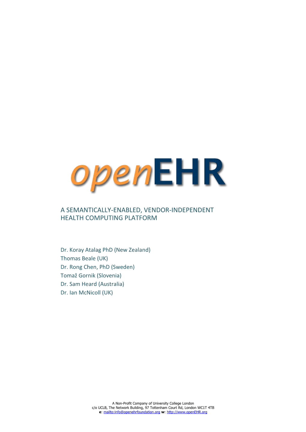 Openehrfoundation.Org W: Openehr – a Semantically-Enabled Health Computing Platform
