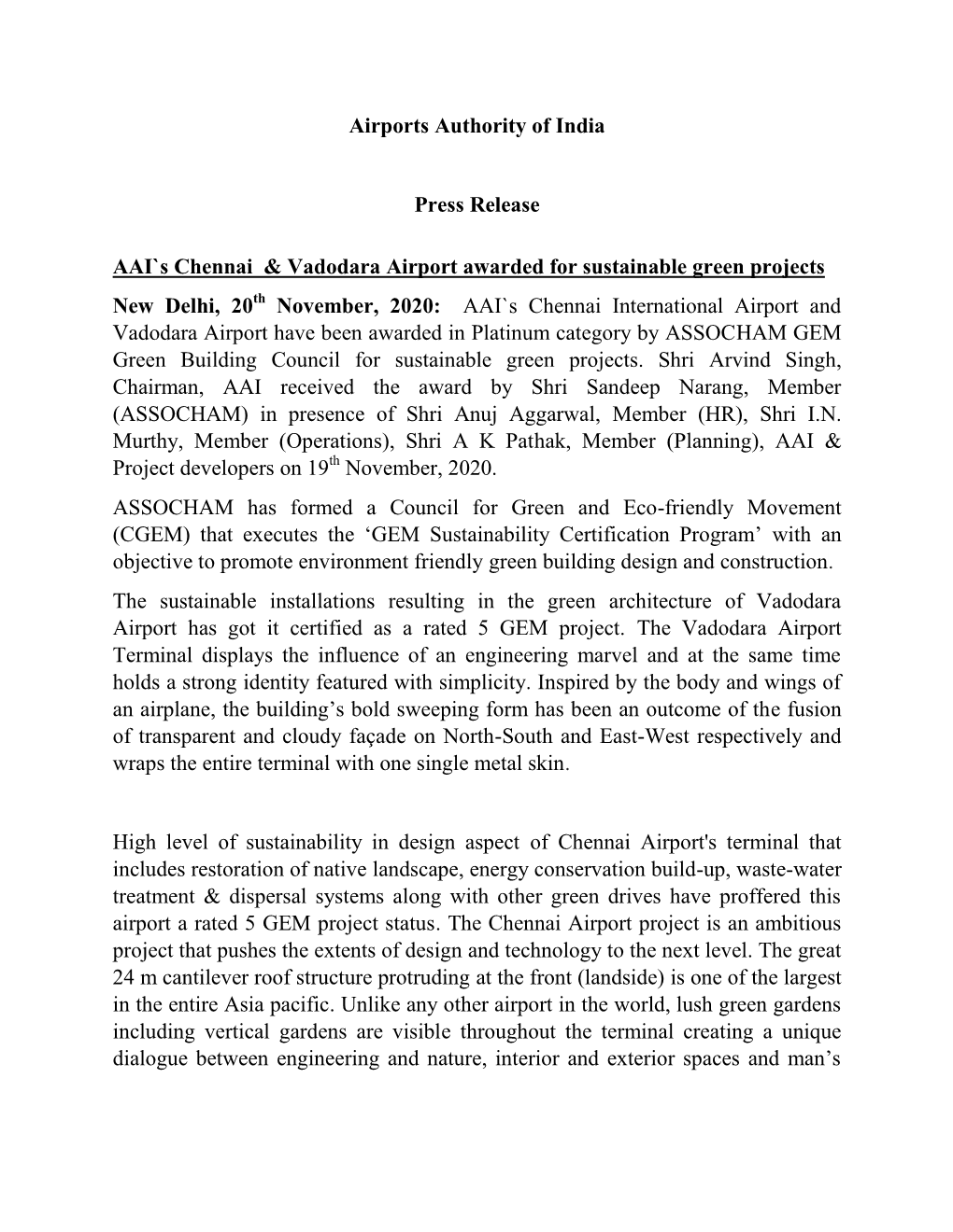 Airports Authority of India Press Release AAI`S Chennai & Vadodara Airport Awarded for Sustainable Green Projects New Delhi