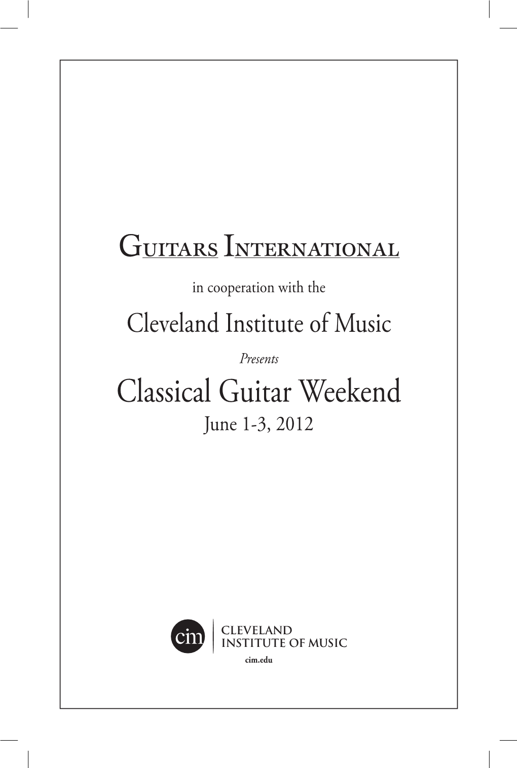 Classical Guitar Weekend June 1-3, 2012