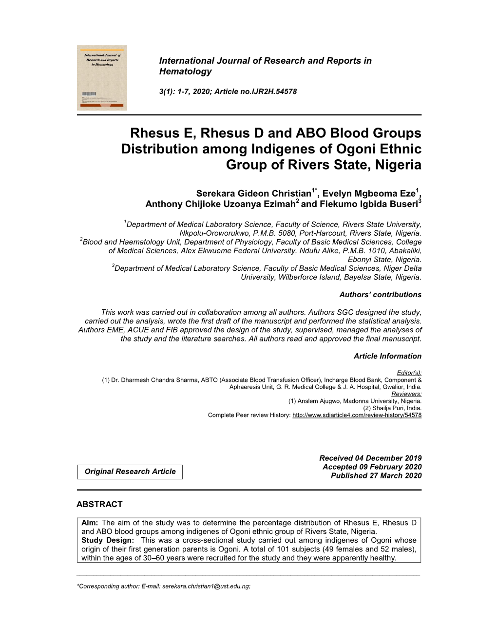 Rhesus E, Rhesus D and ABO Blood Groups Distribution Among Indigenes of Ogoni Ethnic Group of Rivers State, Nigeria