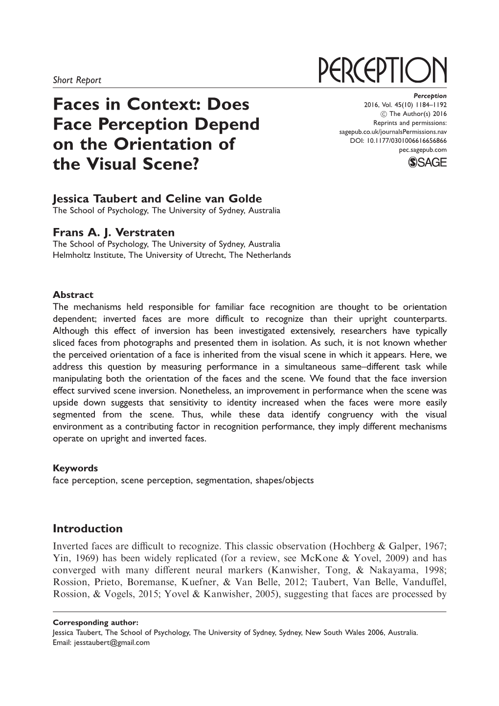 Does Face Perception Depend on the Orientation of the Visual Scene?