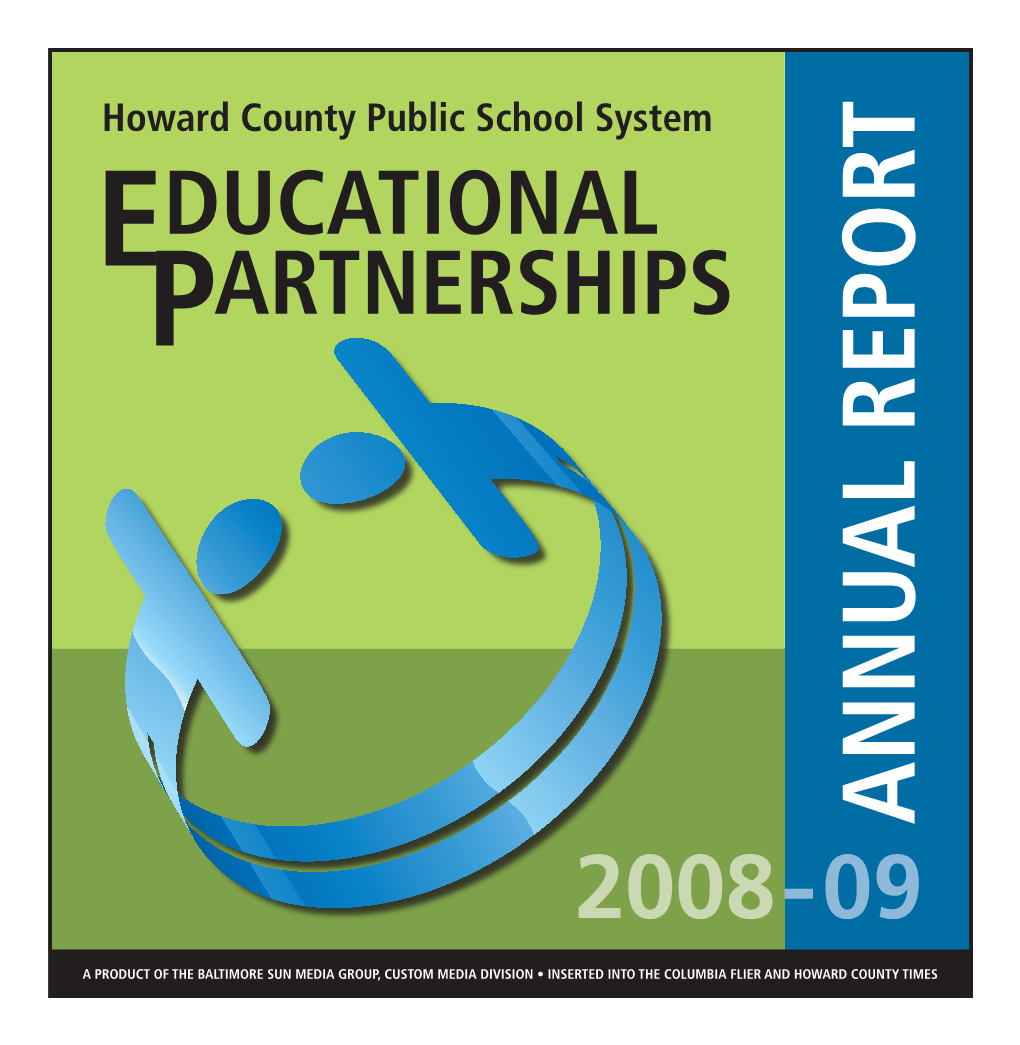 Educational Partnerships Annual Report Reflects Partnerships Active Between July 1, 2008 and June 30, 2009