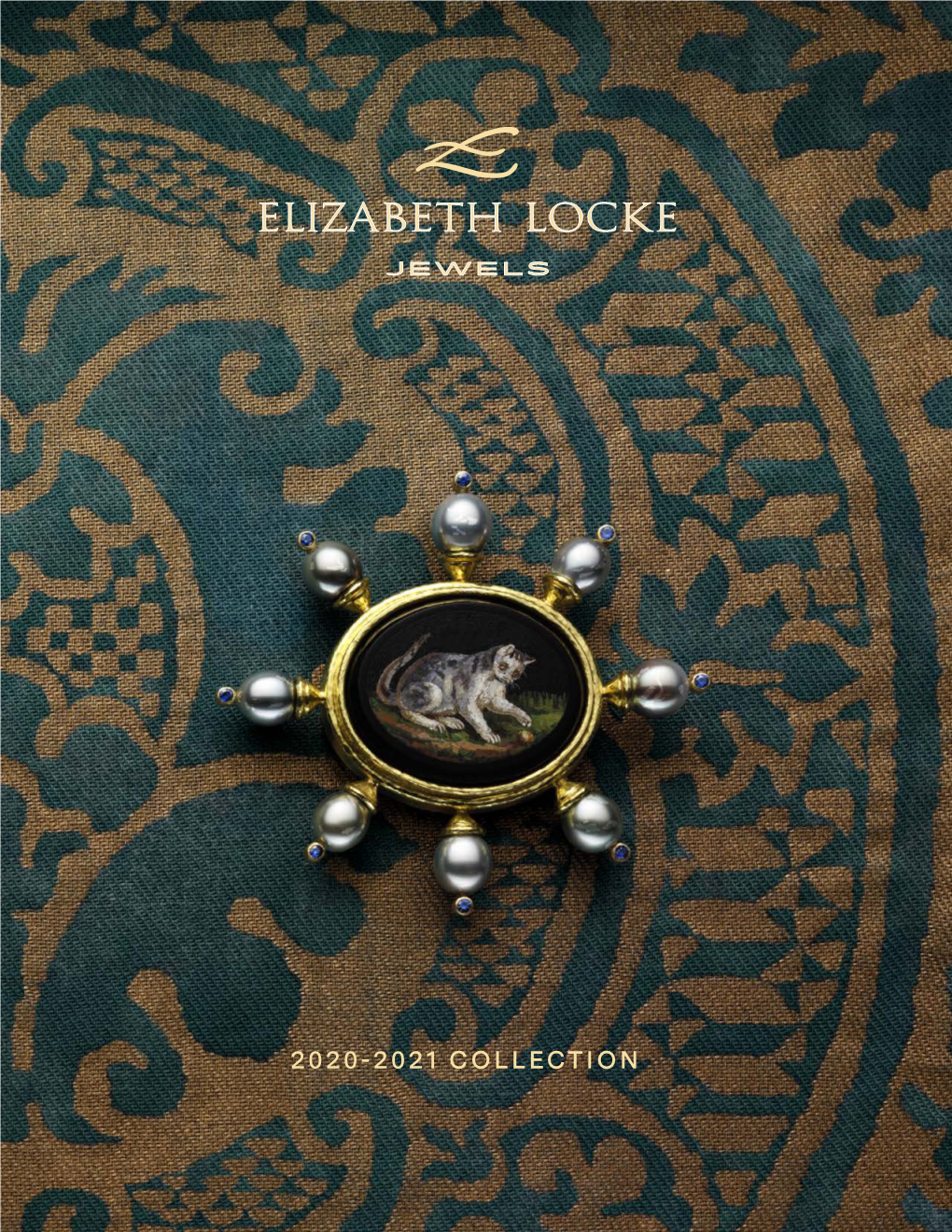 2020-2021 COLLECTION Each Elizabeth Locke Jewel Is Meticulously Handmade