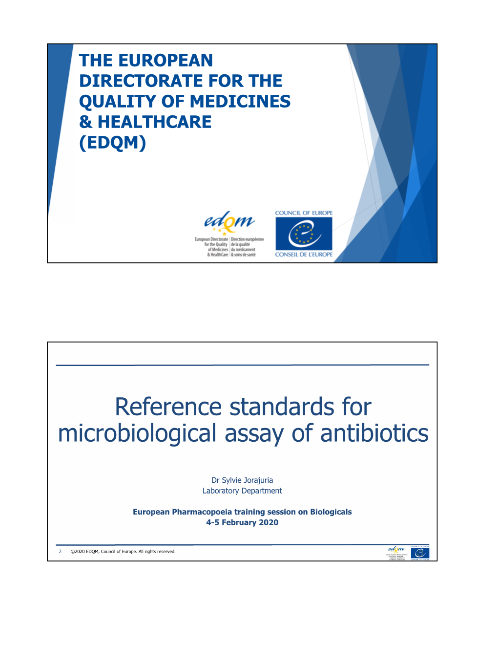 Reference Standards for Microbiological Assay of Antibiotics