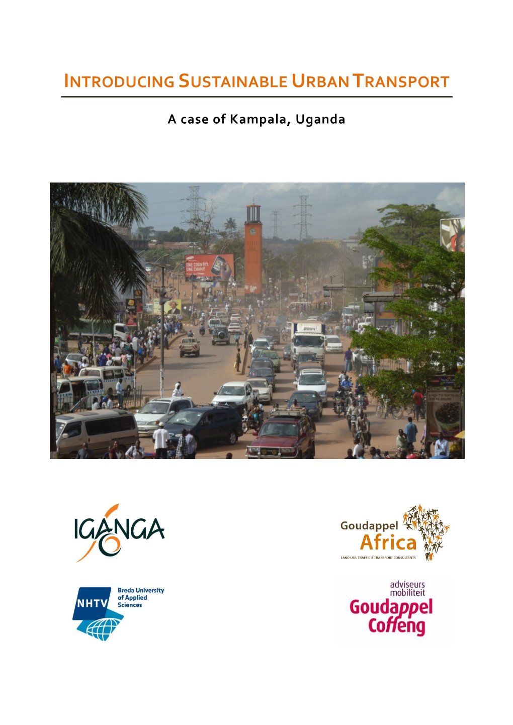 Introducing Sustainable Urban Transport: a Case of Kampala, Uganda II