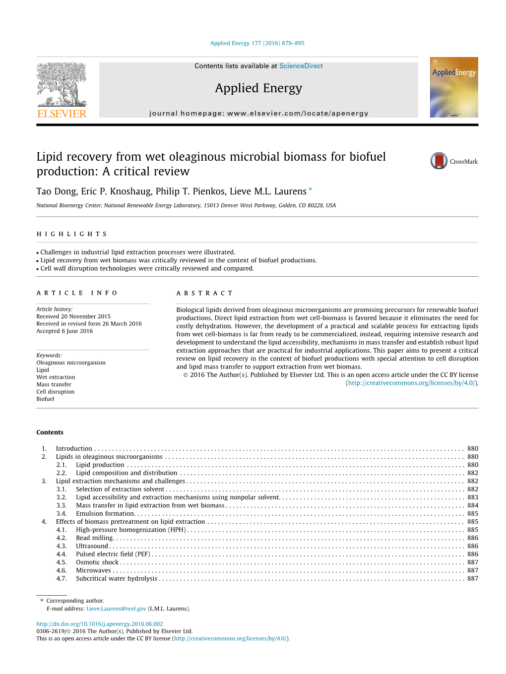 Lipid Recovery from Wet Oleaginous Microbial Biomass for Biofuel Production: a Critical Review ⇑ Tao Dong, Eric P