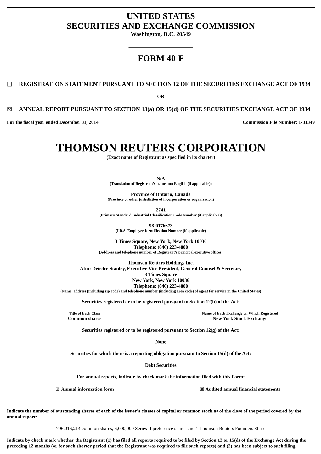 THOMSON REUTERS CORPORATION (Exact Name of Registrant As Specified in Its Charter)