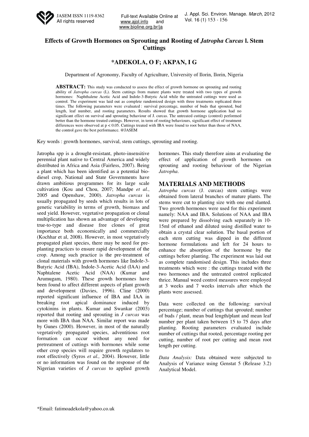 Effects of Growth Hormones on Sprouting and Rooting of Jatropha Curcas L