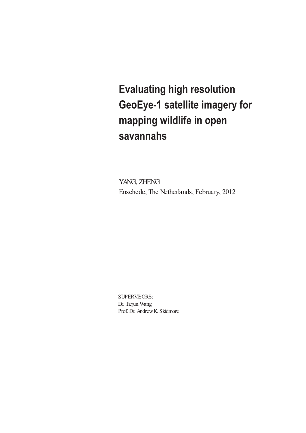 Evaluating High Resolution Geoeye-1 Satellite Imagery for Mapping Wildlife in Open Savannahs