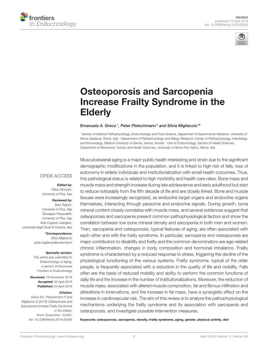 Osteoporosis and Sarcopenia Increase Frailty Syndrome in the Elderly