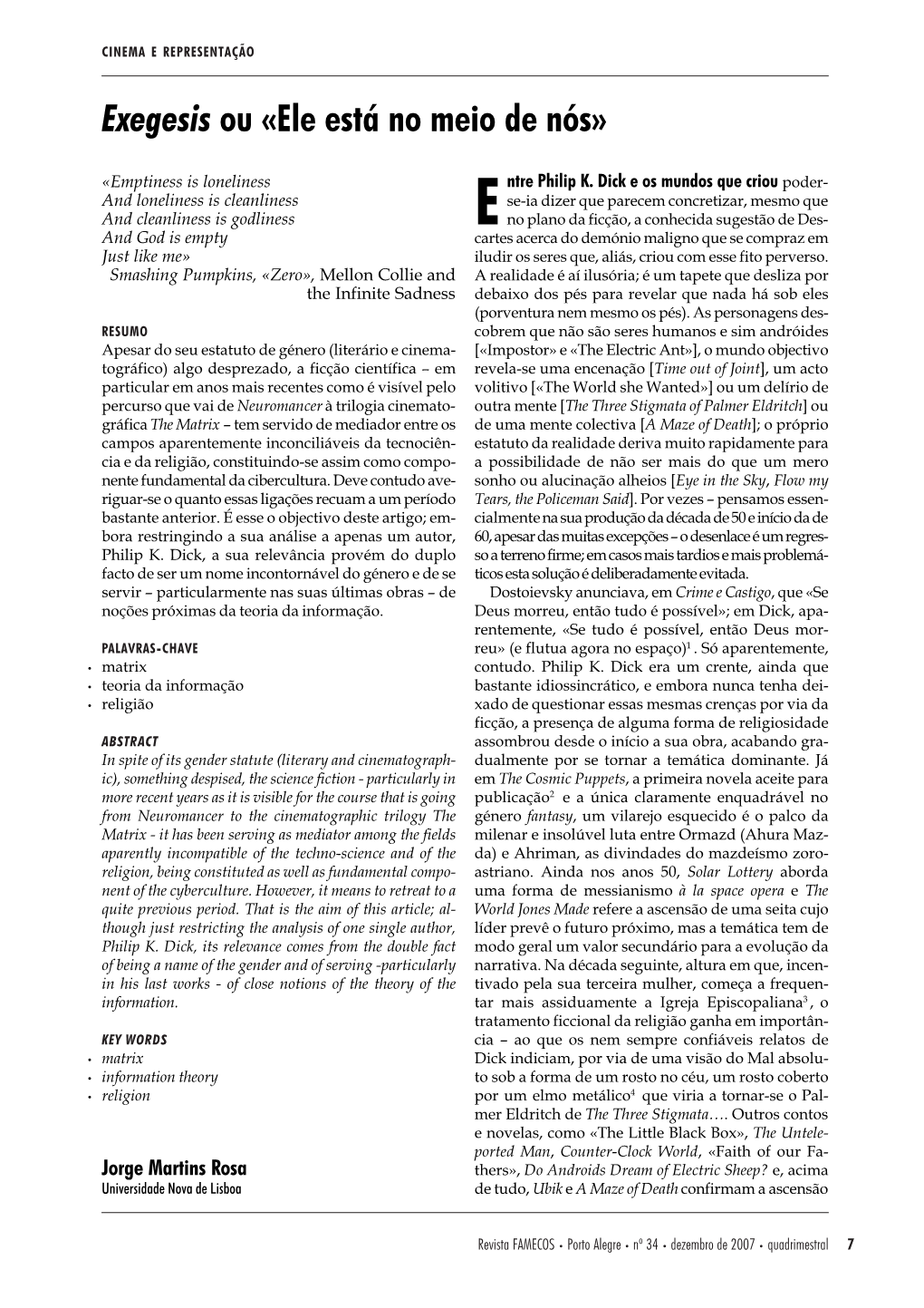 Exegesis Ou «Ele Está No Meio De Nós»