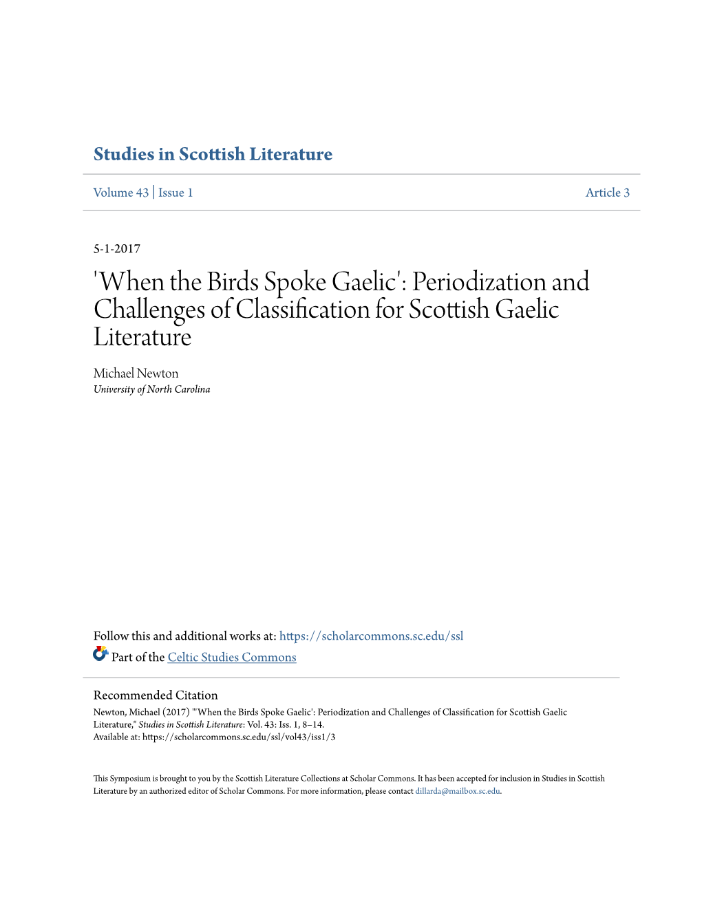 Periodization and Challenges of Classification for Scottish Gaelic Literature Michael Newton University of North Carolina