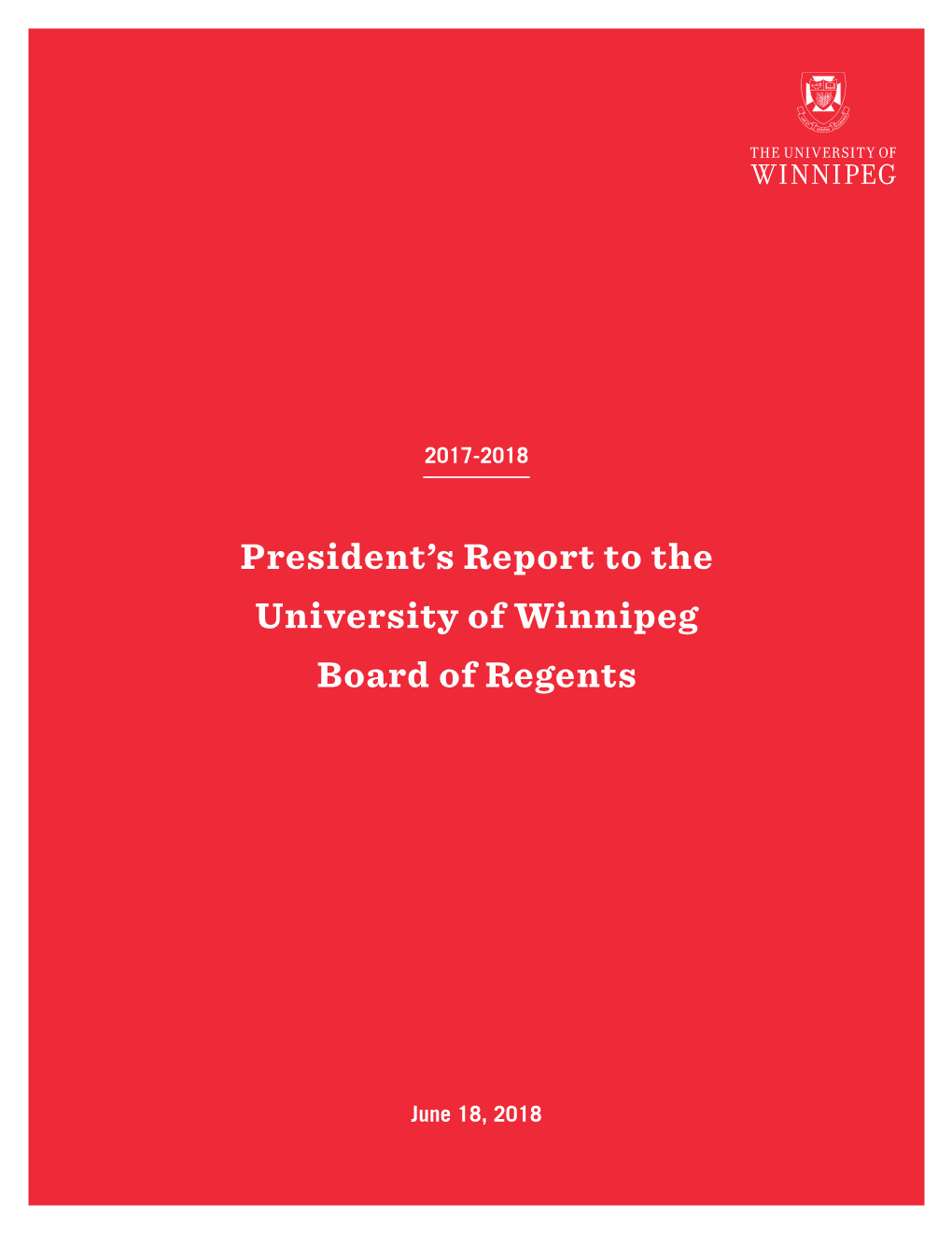 President's Report to the University of Winnipeg Board of Regents