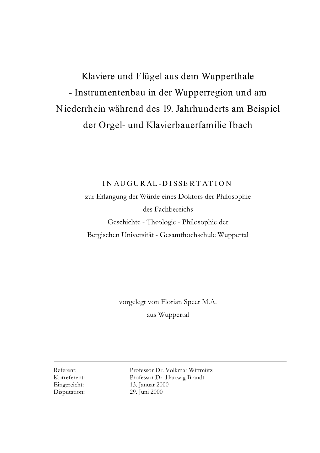 Klaviere Und Flügel Aus Dem Wupperthale - Instrumentenbau in Der Wupperregion Und Am Niederrhein Während Des 19