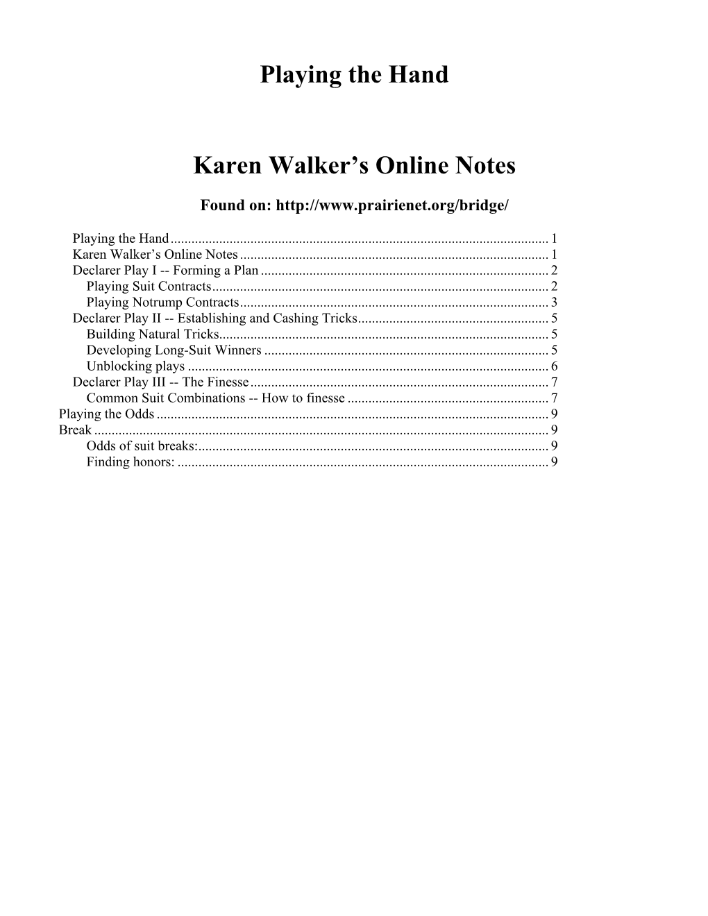 Playing the Hand Karen Walker's Online Notes