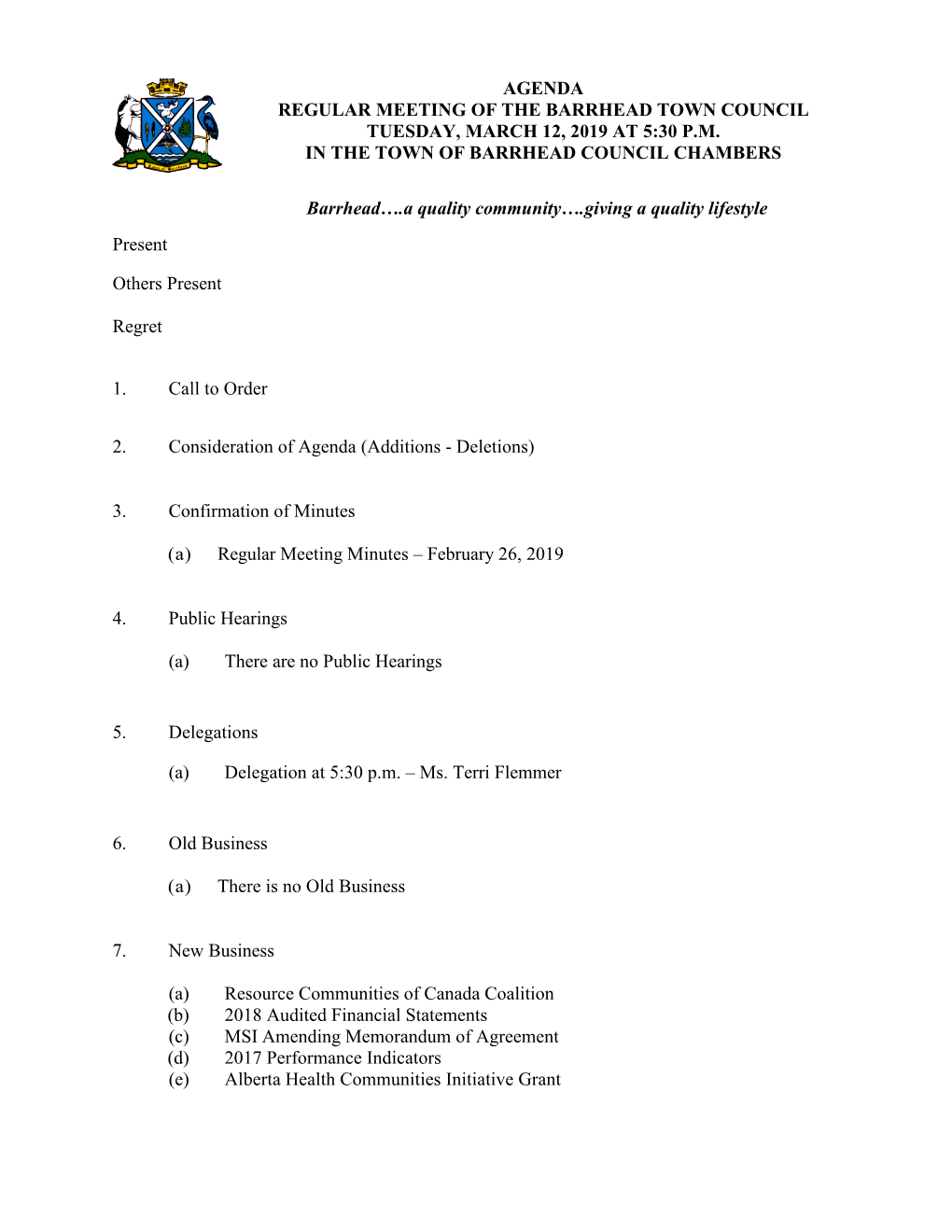 Agenda Regular Meeting of the Barrhead Town Council Tuesday, March 12, 2019 at 5:30 P.M