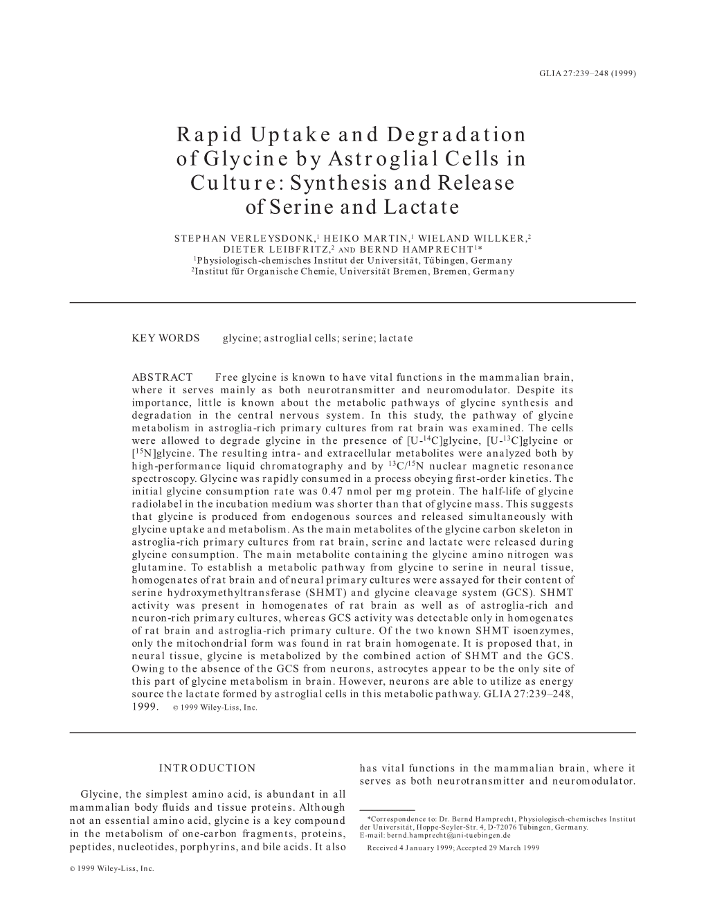 Rapid Uptake and Degradation of Glycine by Astroglial Cells in Culture: Synthesis and Release of Serine and Lactate