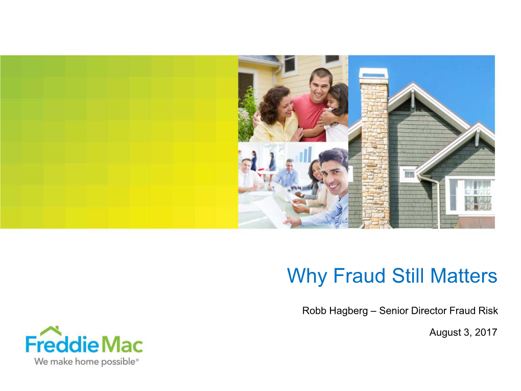 Why Fraud Still Matters