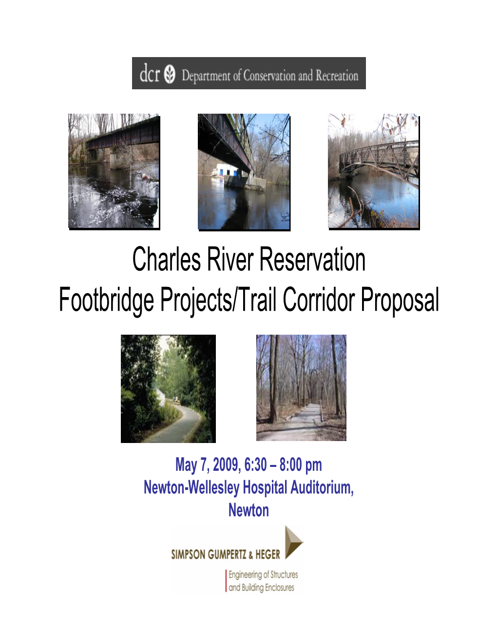 Charles River Reservation Footbridge Projects/Trail Corridor Proposal