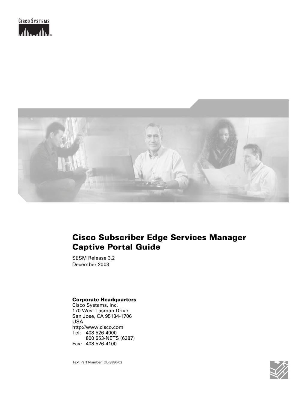 Cisco Subscriber Edge Services Manager Captive Portal Guide SESM Release 3.2 December 2003