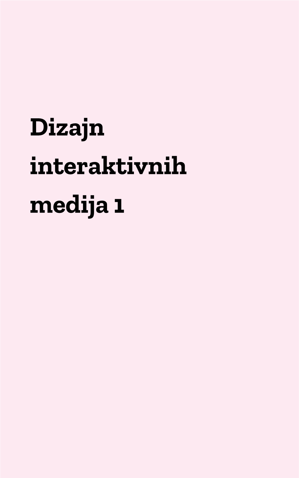 Dizajn Interaktivnih Medija 1