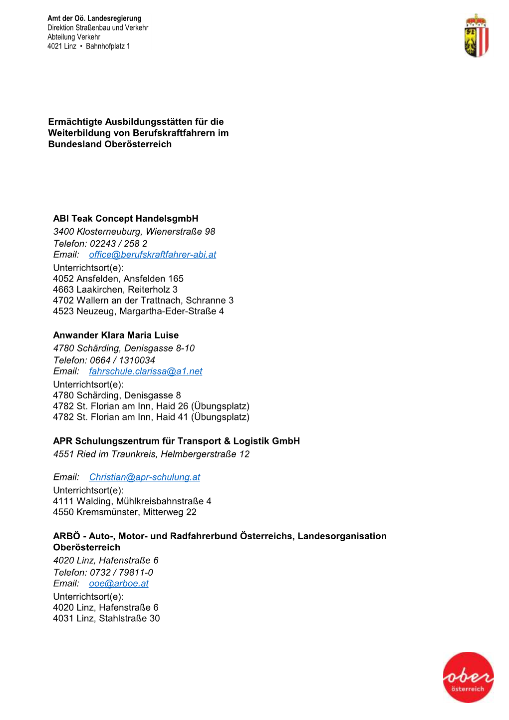 Ermächtigte Ausbildungsstätten Für Die Weiterbildung Von Berufskraftfahrern Im Bundesland Oberösterreich Office@Berufskraftf