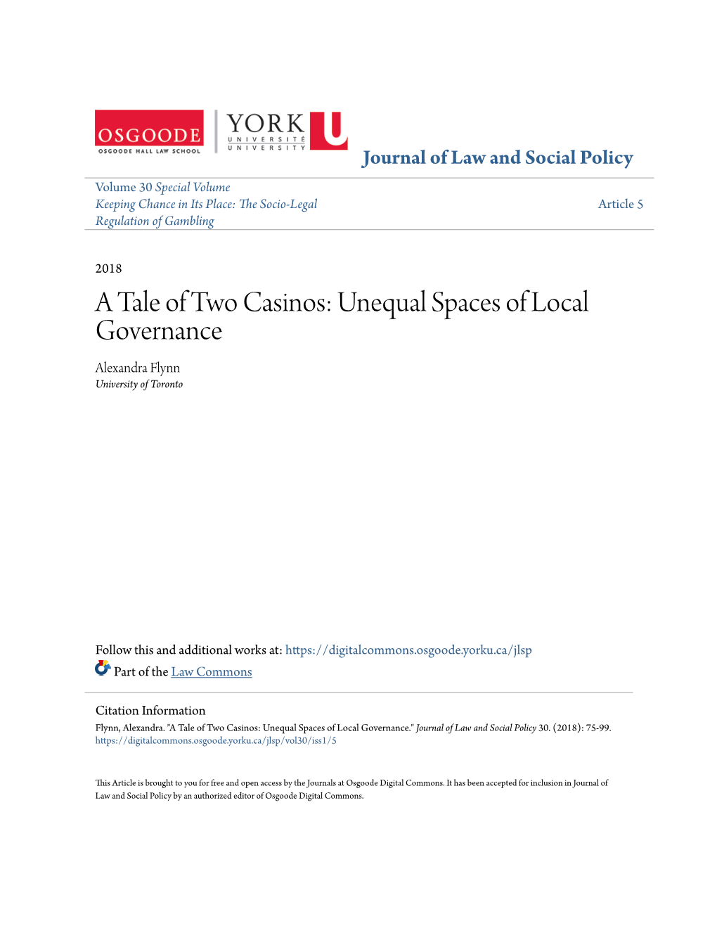 A Tale of Two Casinos: Unequal Spaces of Local Governance Alexandra Flynn University of Toronto