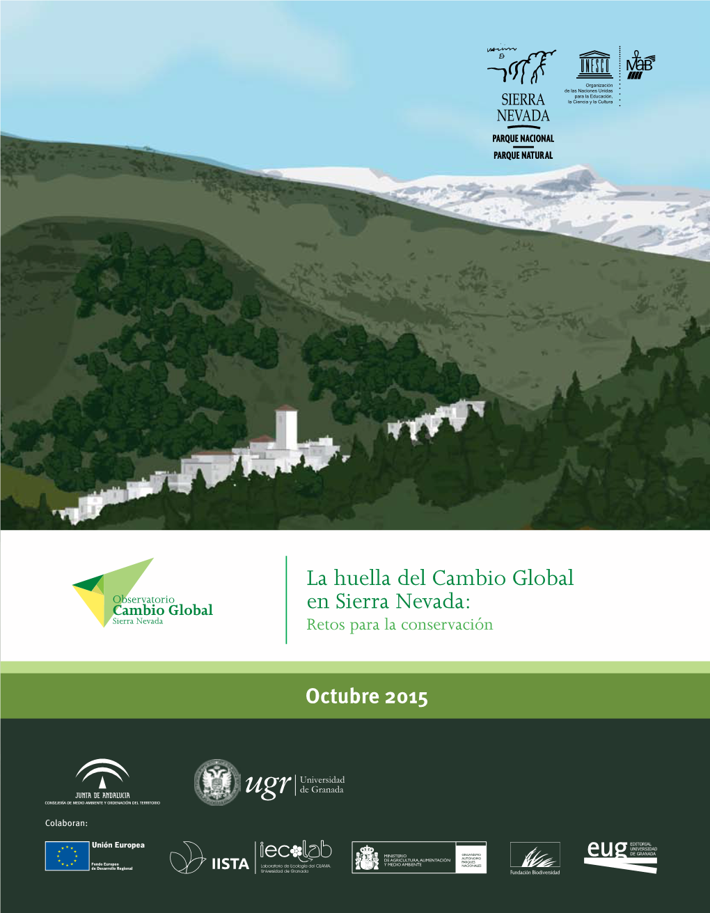 La Huella Del Cambio Global En Sierra Nevada: Retos Para La Conservación