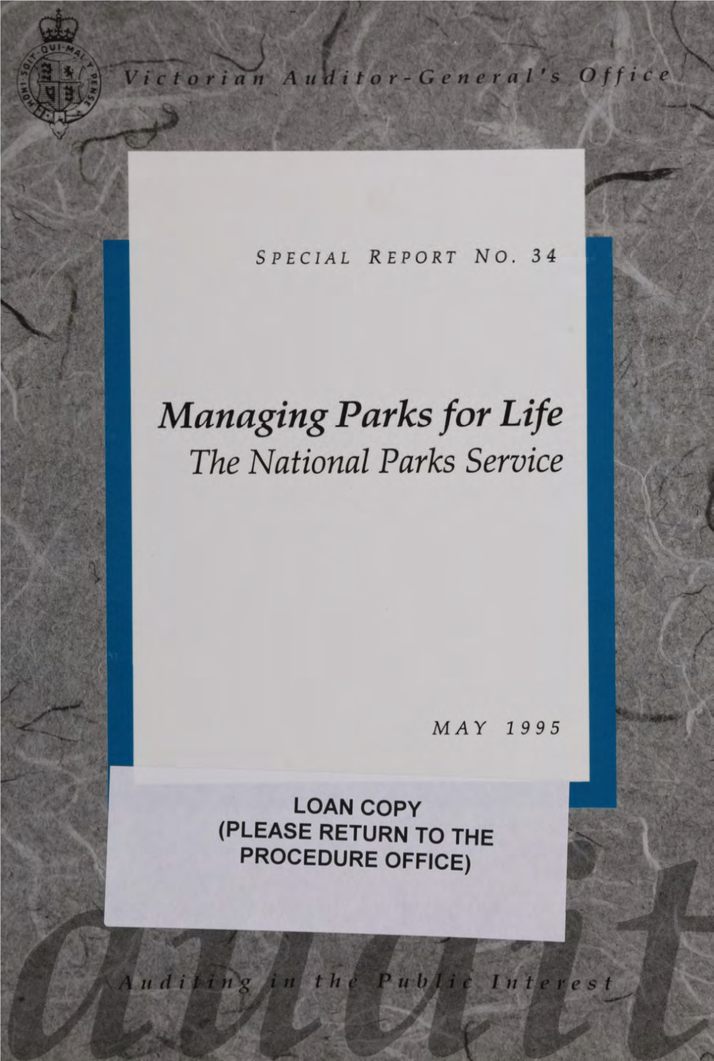 Managing Parks for Life the National Parks Service